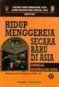 Hidup Menggereja Secara Baru di Asia (Vol.II): Gereja Berwajah Asia