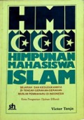 Himpunan Mahasiswa Islam: Sejarah dan Kedudukannya di Tengah Gerakan-gerakan Muslim Pembaharu di Indonesia