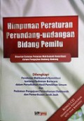 Himpunan Peraturan Perundang-undangan Bidang Pemilu