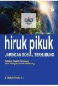 Hiruk Pikuk Jaringan Sosial Terhubung: Refleksi Filsafat Teknologi atas Jaringan Sosial Terhubung