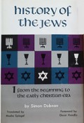 History of the Jews (Vol.I): From the Beginning to the Early Christian Era