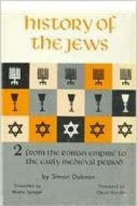 History of the Jews (Vol.II): From the Roman Empire to the Early Medieval Period