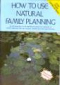 How to Use Natural Family Planning