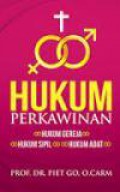 Hukum Perkawinan: Hukum Gereja, Hukum Sipil, Hukum Adat