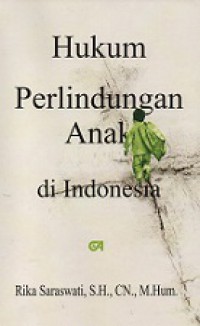 Hukum Perlindungan Anak di Indonesia