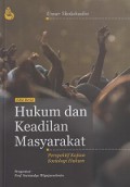 Hukum dan Keadilan Masyarakat: Perspektif Kajian Sosiologi Hukum