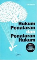 Hukum Penalaran dan Penalaran Hukum (Buku 1): Akar Filosofis