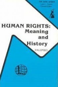 Human Rights: Meaning and History