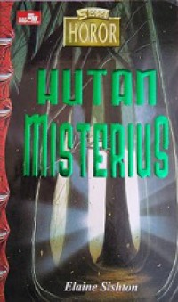 Hutan Misterius [Judul asli: The Wood]