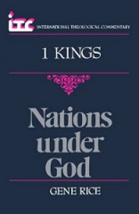 Nations Under God: A Commentary on the Book of 1 Kings