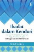 Ibadat dalam Kenduri sebagai Sarana Pewartaan