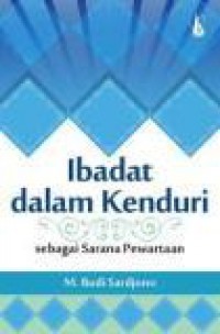 Ibadat dalam Kenduri sebagai Sarana Pewartaan