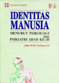 Identitas Manusia: Menurut Psikologi dan Psikiatri Abad ke-20