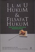 Ilmu Hukum dan Filsafat Hukum: Studi Pemikiran Ahli Hukum Sepanjang Zaman