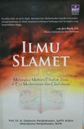 Ilmu Slamet: Merangkai Mutiara Filsafat Jawa di Era Modernisasi dan Globalisasi