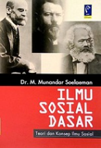 Ilmu Sosial Dasar: Teori dan Konsep Ilmu Sosial