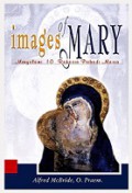 Images of Mary: Menyelami 10 Rahasia Pribadi Maria