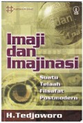 Imaji dan Imajinasi: Suatu Telaah Filsafat Postmodern