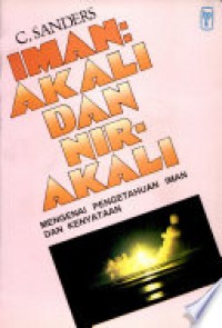 Imam Akali dan Nir-akali: Mengenai Pengetahuan Iman dan Kenyataan [Judul asli: Geloof-zin en on-zin]