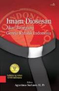 Imam Diosesan: Akar Tunggang Gereja Katolik Indonesia