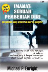 Imamat - Sebuah Pemberian Diri: pergulatan hidup imamat di daerah Gangster [Judul asli: Diary of a Barrio Priest]