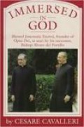 Immersed In God: Blessed Josemaria Escriva, founder of Opus Dei, as seen by his successor Bishop Alvaro del Portillo