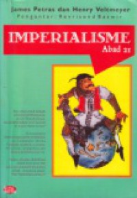 Imperialisme Abad 21 [Judul asli: Globalization Unmasked: Imperialism in the 21st Century]