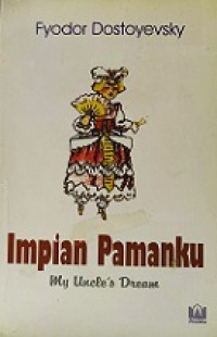 Impian Pamanku [Judul asli: My Uncle's Dream]