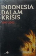 Indonesia Dalam Krisis 1997-2002