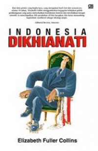 Indonesia Dikhianati