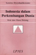 Indonesia dalam Perkembangan Dunia Kini dan Masa Datang