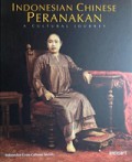 Indonesian Chinese Peranakan: A Cultural Journey