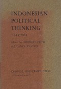 Indonesian Political Thinking 1945-1965