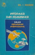 Informasi dan Komunikasi dalam Percaturan Internasional