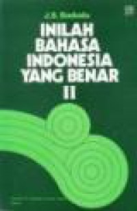 Inilah Bahasa Indonesia Yang Benar (Vol.II)