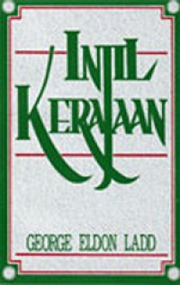 Injil Kerajaan [Judul asli: The Gospel of the Kingdom]