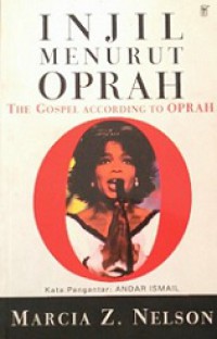 Injil Menurut Oprah [Judul Asli: The Gospel According to Oprah]