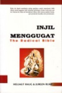 Injil Menggugat [Judul asli: The Radical Bible]