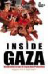 Inside Gaza: Genosida Israel di Gaza dan Palestina