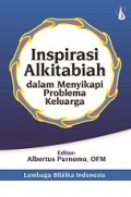 Inspirasi Alkitabiah dalam Menyikapi Problema Keluarga