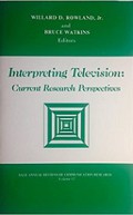 Interpreting Television: Current Research Perspectives