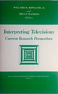 Interpreting Television: Current Research Perspectives