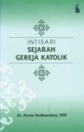 Intisari Sejarah Gereja Katolik