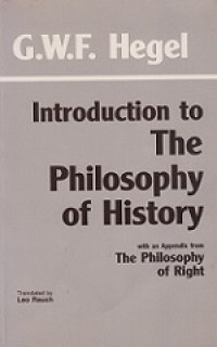 Introduction to the Philosophy of History: With an Appendix from the Philosophy of Right