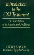 Introduction to the Old Testament: A Presentation of its Results and Problems