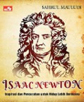 Isaac Newton: Inspirasi dan Pencerahan untuk Hidup Lebih Bermakna