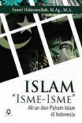 Islam Isme-Isme: Aliran dan Paham Islam di Indonesia