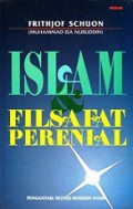 Islam dan Filsafat Perenial [Judul asli: Islam and the Perennial Philosophy]