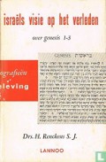 Israels Visie op Het Verleden: Over Genesis 1-3