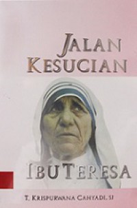 Jalan Kesucian Ibu Teresa